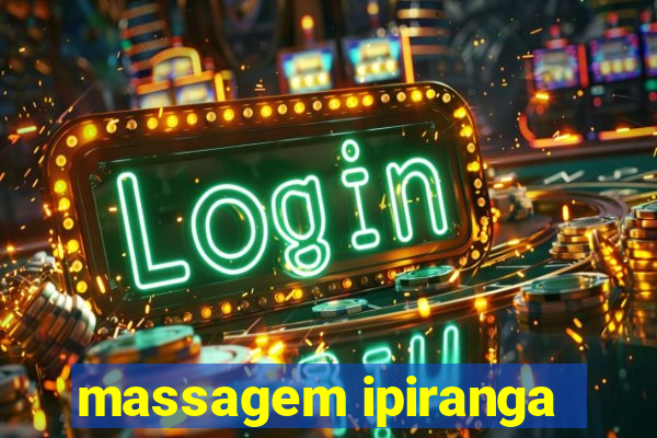 massagem ipiranga